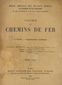 Cours de Chemins de Fer. 5e Partie - Exploitation technique